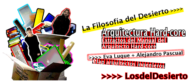 EcosistemaUrbano.org #followarch Eva Luque + Alejandro Pascual | LosdelDesierto